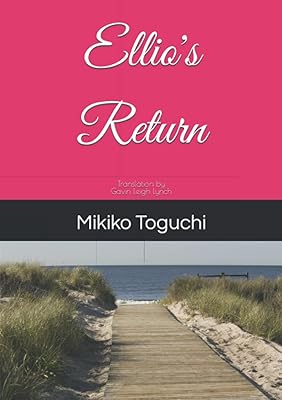 Ellio's Return: Translation by Gavin Leigh Lynch