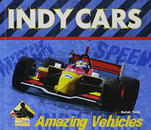 Indy Cars by Sarah Tieck