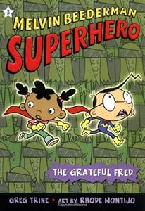 The Grateful Fred (Melvin Beederman Superhero)