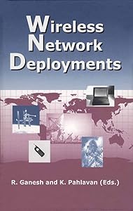 Wireless Network Deployments (The Springer International Series in Engineering and Computer Science Book 558)