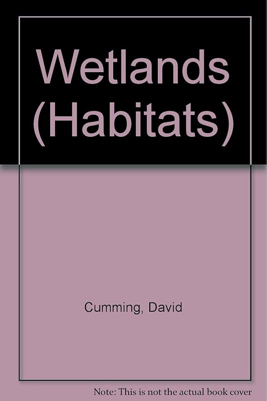 Wetlands (Habitats) by Ewan McLeish