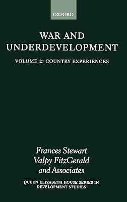 Country Experiences (War and Underdevelopment, Volume 2)