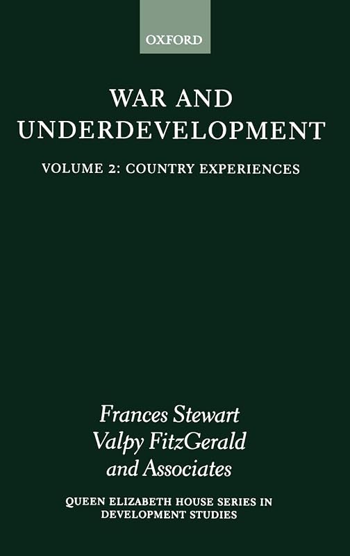 Country Experiences (War and Underdevelopment, Volume 2) by Frances Stewart