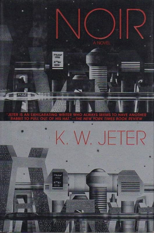 Noir (Bantam Spectra Book) by K. W. Jeter