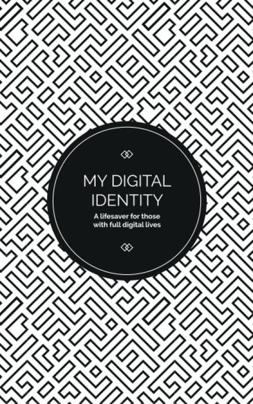 My Digital Identity: A lifesaver for those with full digital lives. by Nicoletta Elli