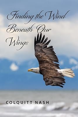 Finding the Wind Beneath Our Wings