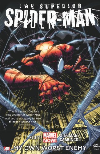 Superior Spider-Man, Vol. 1: My Own Worst Enemy by Dan Slott