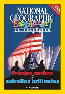 Explorer Books (Pathfinder Spanish Social Studies: U.S. History): Franjas anchas y estrellas brillantes