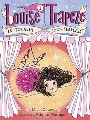 Louise Trapeze Is Totally 100% Fearless