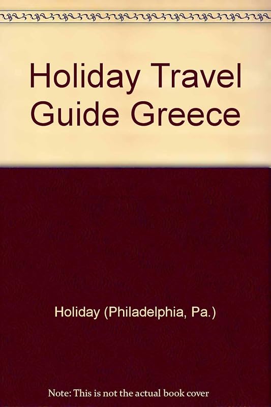 Holiday Travel Guide Greece by Pa.) Holiday (Philadelphia