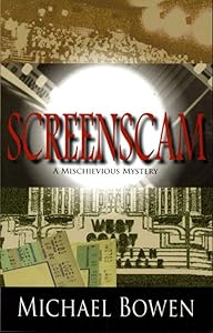 Screenscam (Rep & Melissa Pennyworth Series, 1)