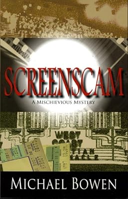 Screenscam (Rep & Melissa Pennyworth Series, 1)