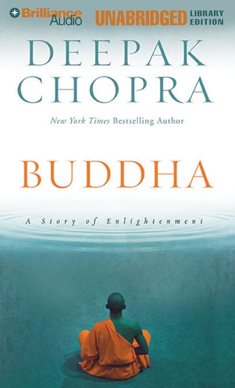 Buddha: A Story of Enlightenment by Deepak Chopra