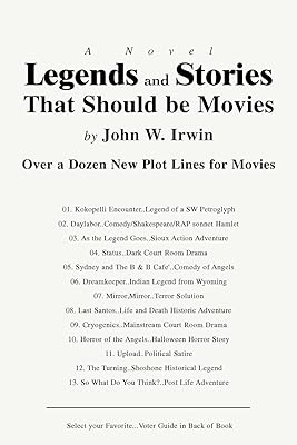Legends and Stories That Should be Movies: Over a Dozen New Plot Lines for Movies