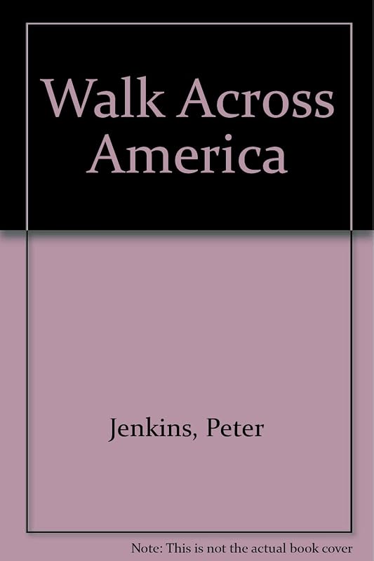 Walk Across America by Peter Jenkins