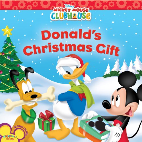 Donald's Christmas Gift (Mickey Mouse Clubhouse) by Sheila Sweeny Higginson
