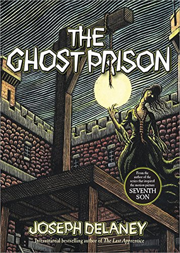 Ghost Prison by Joseph Delaney