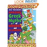 Amazing Greek Myths of Wonder and Blunders