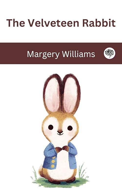 The Velveteen Rabbit by Margery Williams