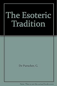 THE ESOTERIC TRADITION.