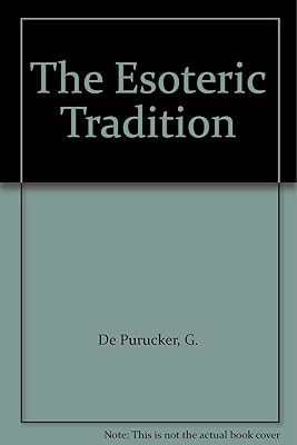THE ESOTERIC TRADITION.
