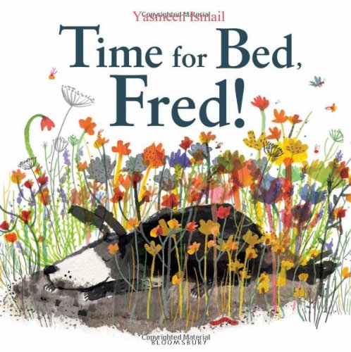 Time for Bed, Fred! by Yasmeen Ismail