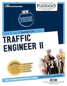 Traffic Engineer II (C-4085): Passbooks Study Guide (4085) (Career Examination Series)