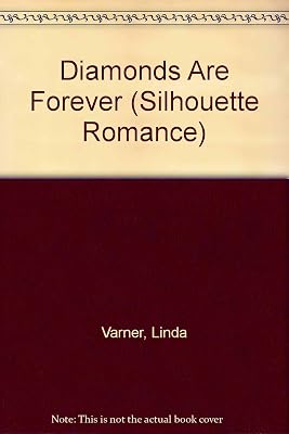Diamonds Are Forever (Silhouette Romance)
