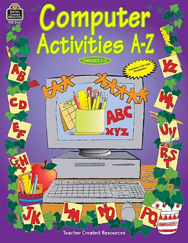 Computer Activities A-Z by Alyssa Weller