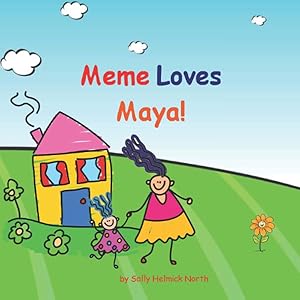 Meme Loves Maya!