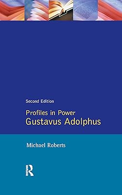Gustavas Adolphus (Profiles In Power)