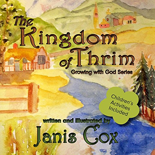 The Kingdom of Thrim (Growing with God Book 1)