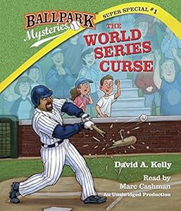 Ballpark Mysteries Super Special #1: The World Series Curse
