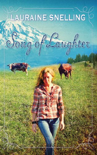 Song of Laughter by Lauraine Snelling