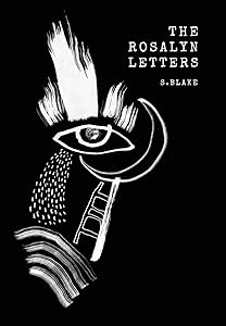 The Rosalyn Letters by S Blake