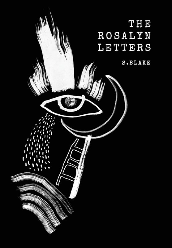 The Rosalyn Letters by S Blake