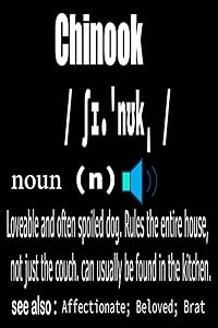 Chinook: dog owner gifts personalized, funny, dog lover birthday gift, Chinook gifts for women / men by Dogs gifts magicano publishing
