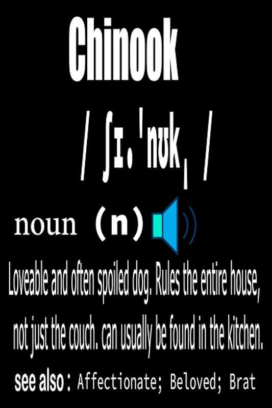 Chinook: dog owner gifts personalized, funny, dog lover birthday gift, Chinook gifts for women / men by Dogs gifts magicano publishing