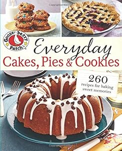 Gooseberry Patch Everyday Cakes, Pies & Cookies