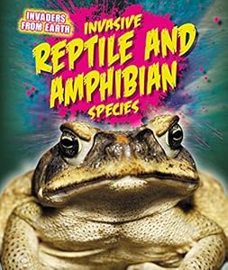 Invasive Reptile and Amphibian Species