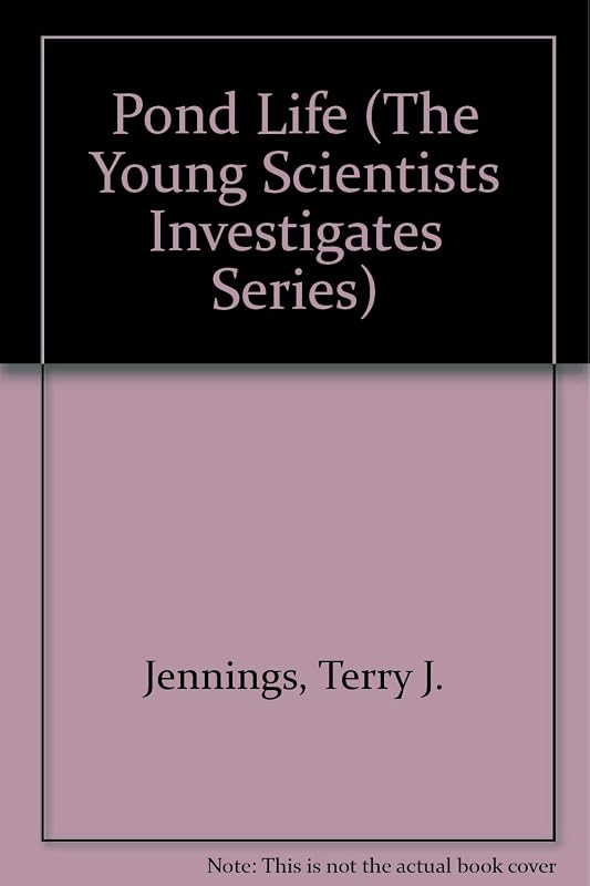 Pond Life (The Young Scientists Investigates Series) by Terry J. Jennings