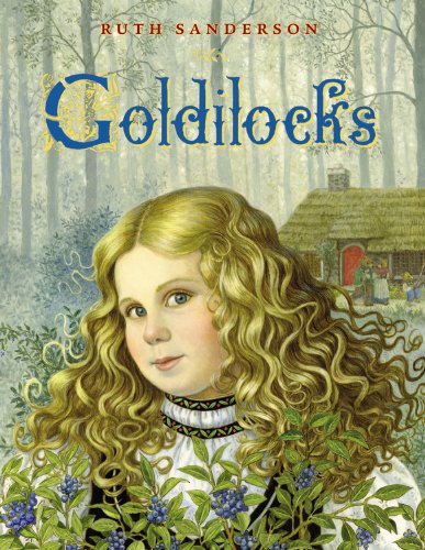 Goldilocks by Ruth Sanderson