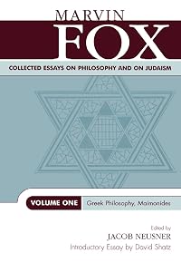 Collected Essays on Philosophy and on Judaism: Greek Philosophy, Maimonides (Volume One) (Studies in Judaism, Volume One)