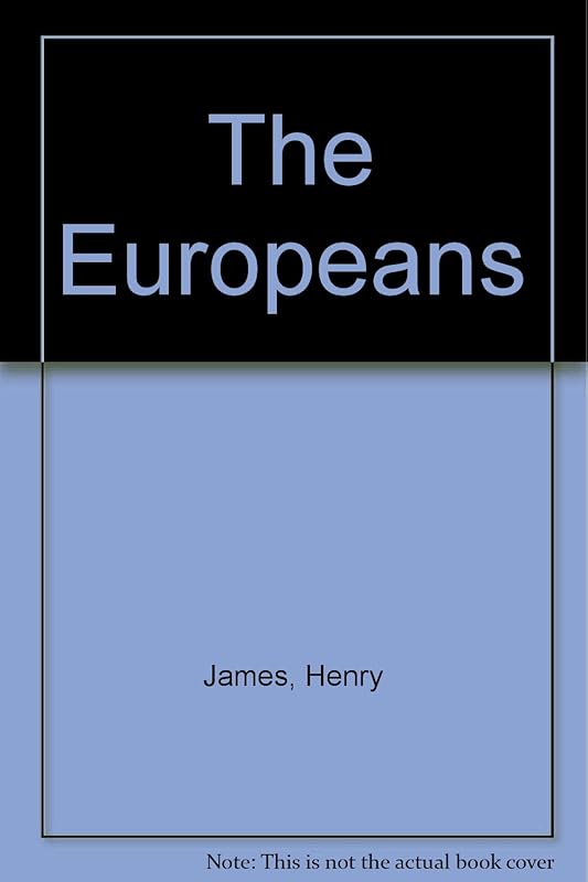 The Europeans by Henry James