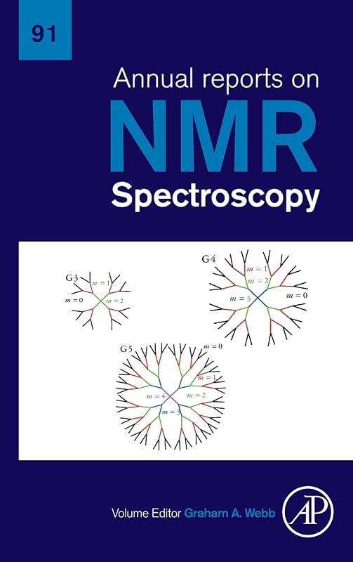 Annual Reports on NMR Spectroscopy (Volume 91) by Graham A. Webb