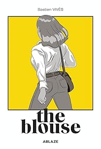 Bastien Vives' The Blouse by Bastien Vivès