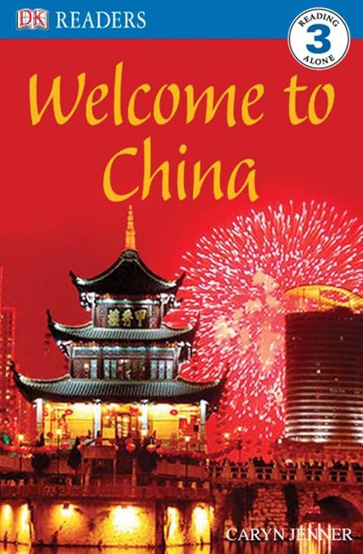 Welcome to China (DK Readers) by Caryn Jenner