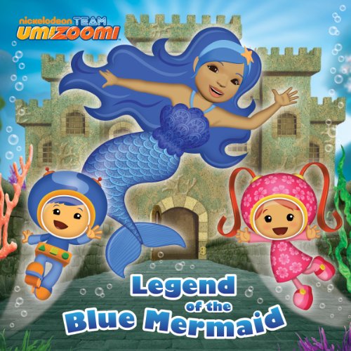 Legend of the Blue Mermaid by Nickelodeon Publishing