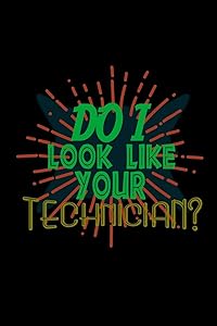 Do I look like your Technician?: 110 Game Sheets - 660 Tic-Tac-Toe Blank Games | Soft Cover Book for Kids | Traveling & Summer Vacations | 6 x 9 in | ... x 22.86 cm | Single Player | Funny Great Gift