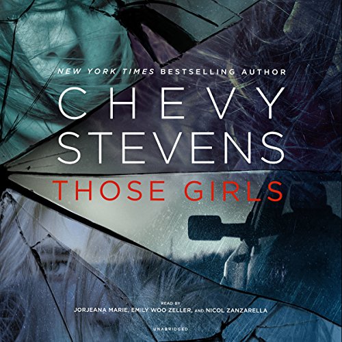 Those Girls by Chevy Stevens